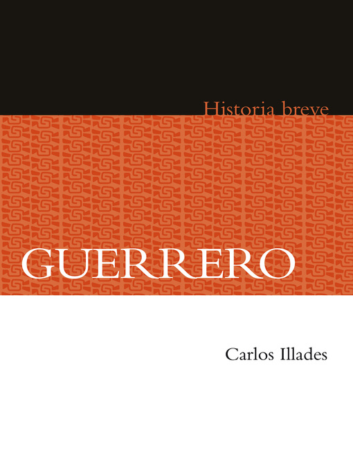 Title details for Guerrero by Carlos Illades - Available